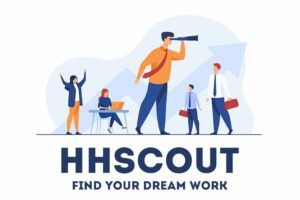 HHSCOUT FIND YOUR DREAM WORK